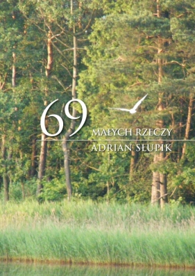 69 małych rzeczy - Adrian Słupik