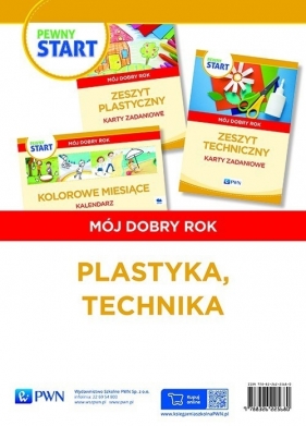 Pewny start Mój dobry rok Plastyka, technika - Aneta Pliwka, Katarzyna Radzka, Barbara Szostak, Lidia Klaro-Celej