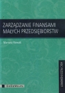 Zarządzanie finansami małych przedsiębiorstw Mariusz Nowak