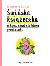 Świńska książeczka - Aleksandra Cieślak