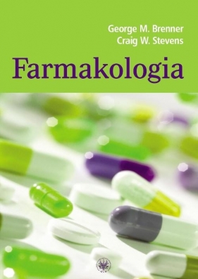 Farmakologia - George M. Brenner, Craig Stevens