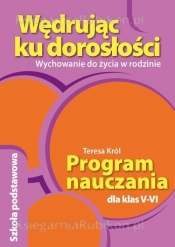 Wędrując ku dorosłości 5 i 6 Wychowanie do życia w rodzinie Program nauczania