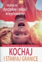 Kochaj i stawiaj granice - Erin MacPherson, Ellen Schuknecht