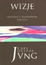 Wizje Tom 2 Notatki z seminarium 1930-1934 Carl Gustav Jung