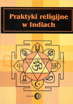 Praktyki religijne w Indiach - Opracowanie zbiorowe