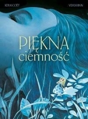 Piękna ciemność - Fabien Vehlmann, Kerascoët