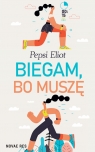  Biegam, bo muszę