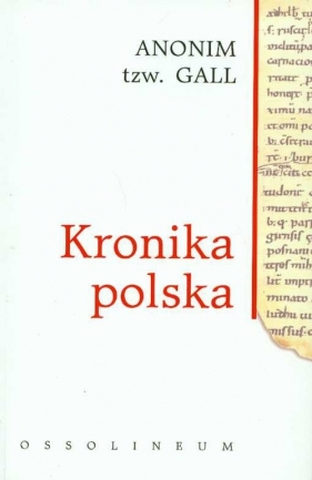Kronika polska - Gall Anonim