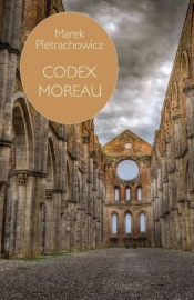 Codex Moreau - Pietrachowicz Marek