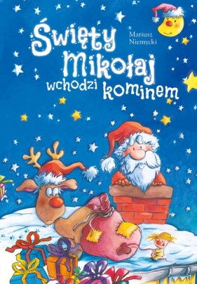 Święty Mikołaj wchodzi kominem - Niemycki Mariusz