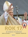 Rok 17 Fotokronika. W kręgu Słowian Jan Paweł II