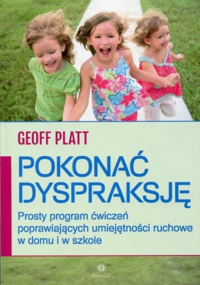 Pokonać dyspraksję - Geoff Platt