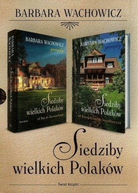 Siedziby wielkich Polaków Tom 1-2 - Wachowicz Barbara