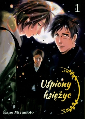 Uśpiony księżyc Tom 1 - Kano Miyamoto