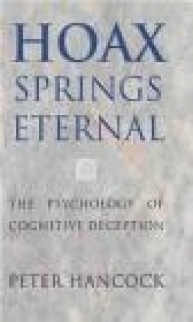 Hoax Springs Eternal - Peter Hancock