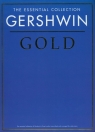 Gershwin Gold The essential collection of Gershwin's finest works