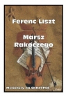 Marsz Rakoczego Ferenc Liszt