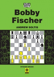 Bobby Fischer - Soltis Andrew