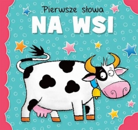 Pierwsze słowa Na wsi