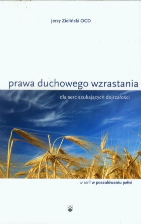 Prawa duchowego wzrastania - Jerzy Zieliński