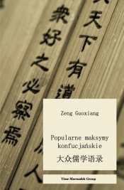Popularne maksymy konfucjańskie - Guoxiang Zeng