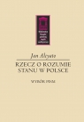 Rzecz o rozumie stanu w Polsce Jan Alcyato