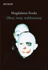 Obcy, inny, wykluczony