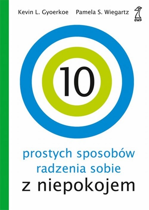 10 prostych sposobów radzenia sobie z niepokojem