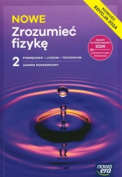 NOWE Zrozumieć fizykę 2. Podręcznik. Zakres rozszerzony. Liceum Technikum - Marcin Braun, Krzysztof Byczuk, Agnieszka Seweryn-Byczuk, Elżbieta Wójtowicz