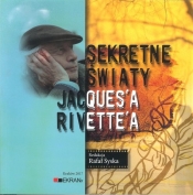 Sekretne Światy Jacques'a Rivette'a - Praca zbiorowa