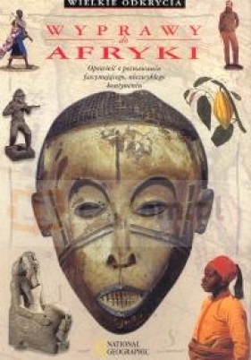 Wyprawy do Afryki - Wielkie odkrycia - Hynson Colin