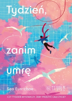 Tydzień, zanim umrę - Eun-chae Seo