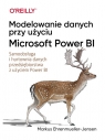 Modelowanie danych przy użyciu Microsoft Power BI Markus Ehrenmueller-Jensen