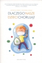 Dlaczego nasze dzieci chorują? - Vincanne Adams, Michelle Perro