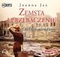 Zemsta i Przebaczenie Tom 2 Otchłań nienawiści (audiobook) - Joanna Jax