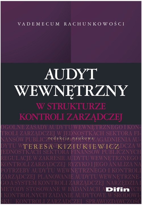 Audyt wewnętrzny w strukturze kontroli zarządczej