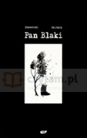 Pan Blaki. Filozoficzna powieść graficzna