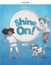 Shine On! 2 Zeszyt ćwiczeń OXFORD