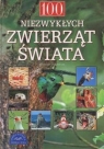 100 niezwykłych zwierząt świata Ratajszczak Radosław