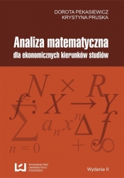 Analiza matematyczna dla ekonomicznych kierunków studiów - Dorota Pekasiewicz