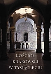 Kościół krakowski w Tysiącleciu