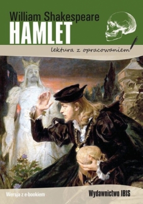 Hamlet (lektura z opracowaniem) - William Shakepreare