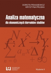 Analiza matematyczna dla ekonomicznych kierunków studiów - Pekasiewicz Dorota
