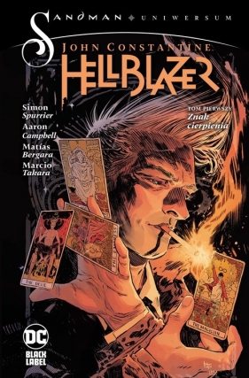 John Constantine, Hellblazer. Znak cierpienia. Tom 1 (Uszkodzona okładka) - Simon Spurrier, Aaron Campbell