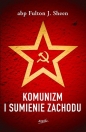 Komunizm i sumienie Zachodu - Fulton J. Sheen