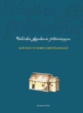 Kościół w dobie chrystianizacji