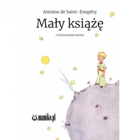 Mały Książę - Antoine de Saint-Exupéry