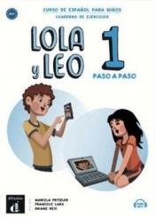 Lola y Leo Paso a Paso 1 zeszyt ćwiczeń - Praca zbiorowa