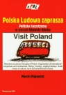 Polska Ludowa zaprasza Polityka turystyczna w czasach Edwarda Gierka Majowski Marcin