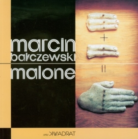 Malone - Marcin Barczewski